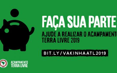 Seja um apoiador do Acampamento Terra Livre 2019