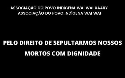 Pelo direito de sepultarmos nossos mortos com dignidade