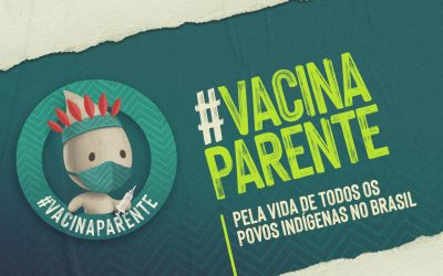Manifesto pela Vida: Vacinação para todos os povos indígenas no Brasil!