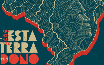 CARTA FINAL DO II SEMINÁRIO “ESTA TERRA TEM DONO: TERRITÓRIOS INDÍGENAS LIVRES DE MINERAÇÃO”